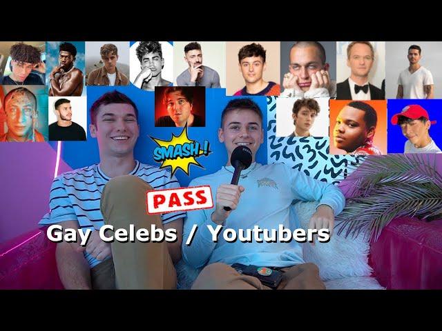 Smash or Pass Gay celebrities & Youtubers w/ @artiomboy & @StanChris