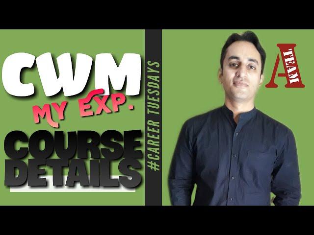 CWM Course Details | Truth & My Experience | #CareerTuesdays | (2020)