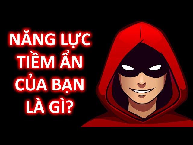 Năng Lực Tiềm Ẩn Của Bạn Là Gì? Bài Trắc Nghiệm Đơn Giản