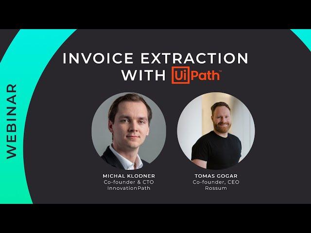 Invoice Extraction with UiPath Webinar