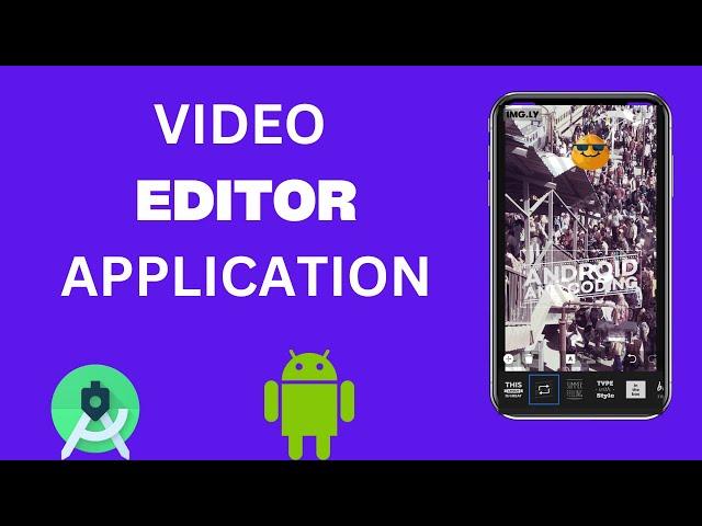 || Video Editing App Demo || IMG.LY SDK || KOTLIN ||