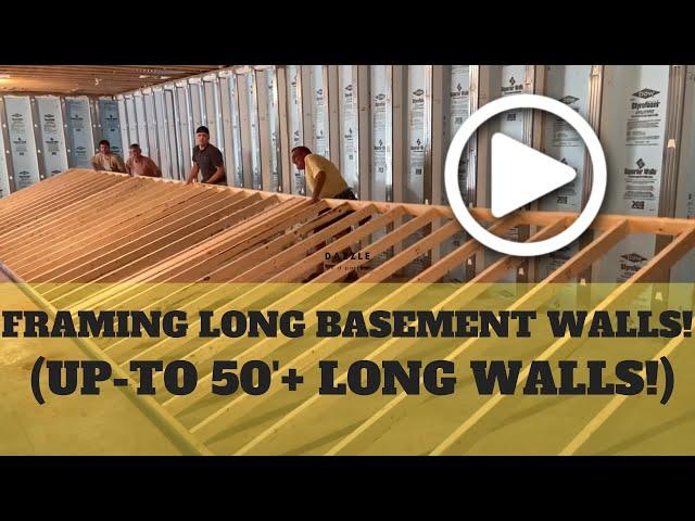 How to Build Long Basement Walls Correctly In 1 Section (EVEN 50' WALLS!)