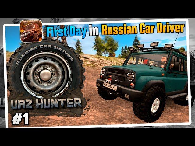 First Day In Russian Car Driver UAZ Hunter || Russian Car Driver UAZ Hunter Gameplay In Hindi #1