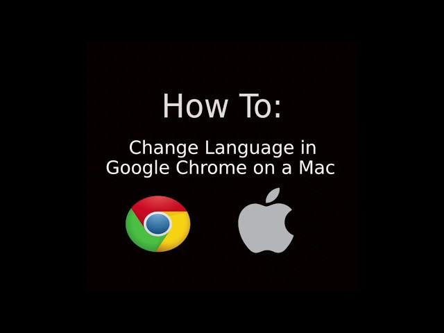 How To: Change the Language in Google Chrome on a Mac