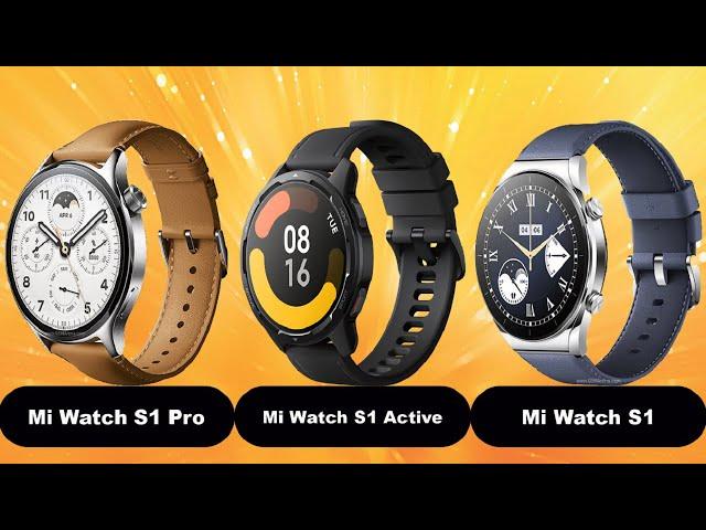 Xiaomi Watch S1 Pro vs Xiaomi Watch S1 Active vs Xiaomi Watch S1