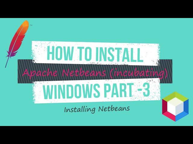 How to install Apache NetBeans (incubating) on Windows PART-3(Installing NetBeans) | SSWT