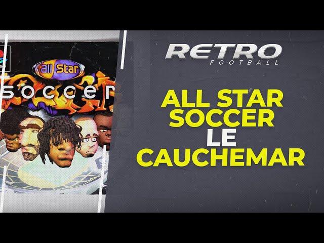 Retro Football : Je découvre All Star Soccer (Horrible)