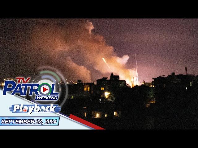 TV Patrol Weekend Playback | September 28, 2024