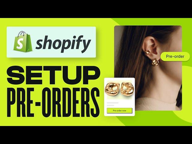 How to Add a Pre-Order in Shopify (2024) Tutorial For Beginners