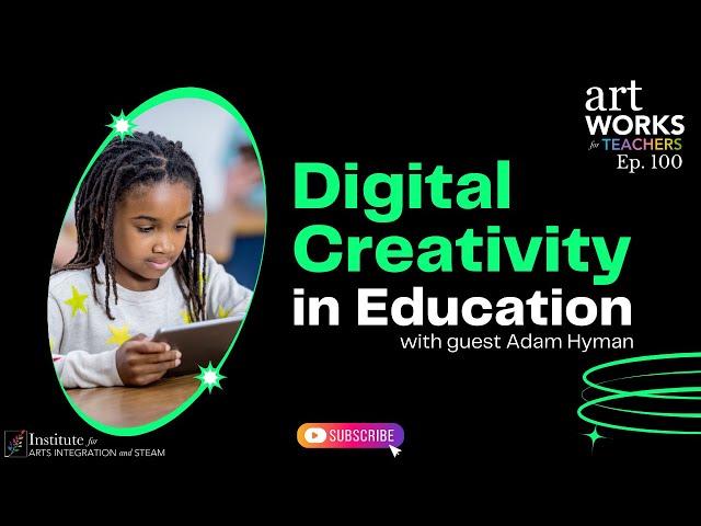 Digital Creativity in Education