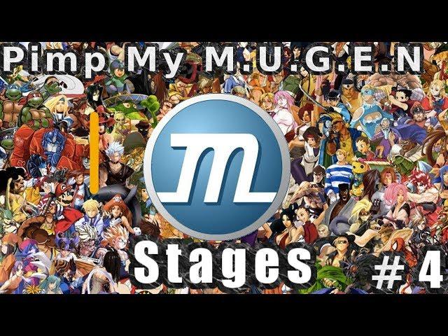 Pimp My M.U.G.E.N Part 4- Adding Stages