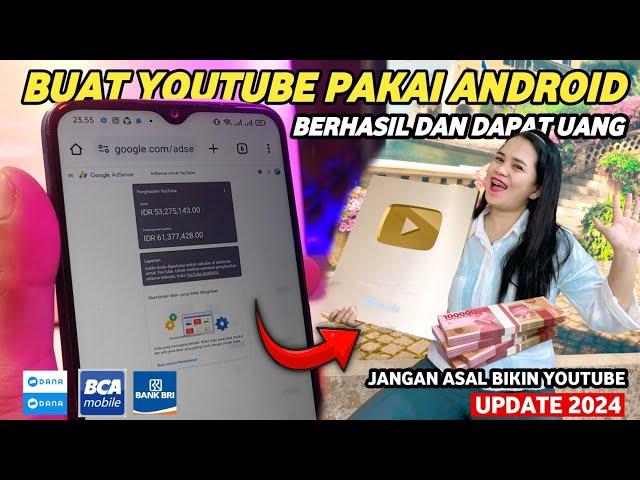 Cara Membuat Channel YouTube Dan Dapat Uang Di Android Terbaru 2024