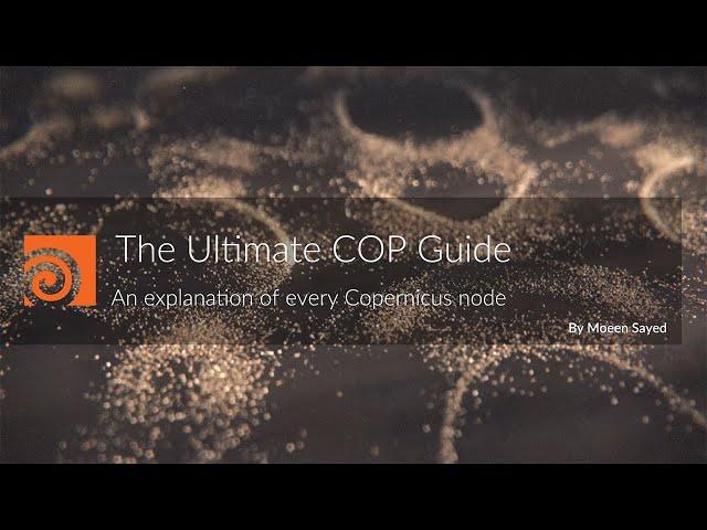 The Ultimate Copernicus Guide | Every COP Node Explained