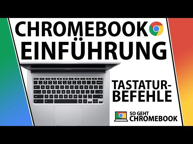 Chromebook Einführung: Diese Tastatur-Befehle MUSST du kennen! | Inkl. ChromeVox Erklärung | Deutsch