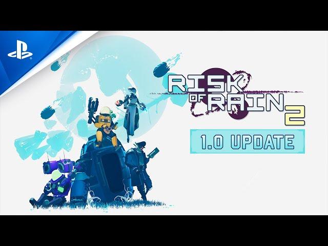 Risk of Rain 2 – 1.0 Update Trailer | PS4