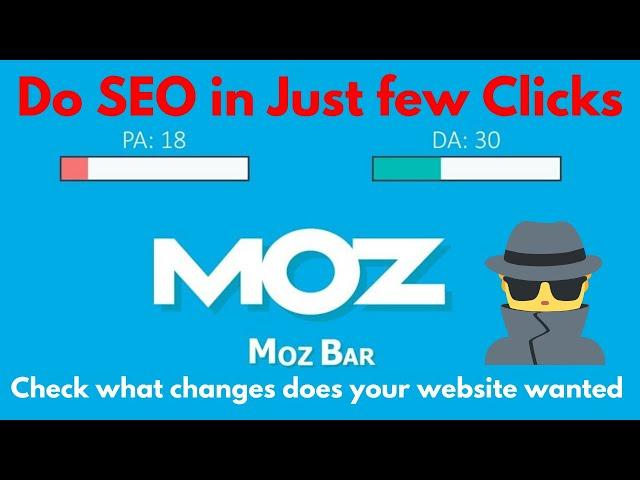 Moz Bar Extension and Free Version Overview of Moz Website for your SEO Practices