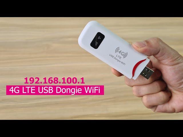 192.168.100.1 : How to configure 4G LTE USB Dongle WiFi