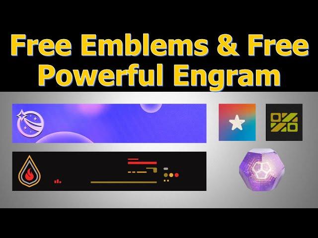 New Free Emblems & Free Powerful Engram | Destiny 2 Lightfall