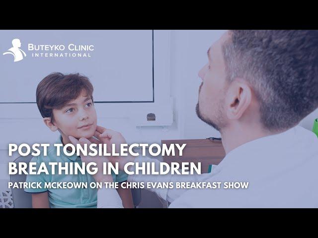 Children & Nasal Breathing Post Tonsillectomy