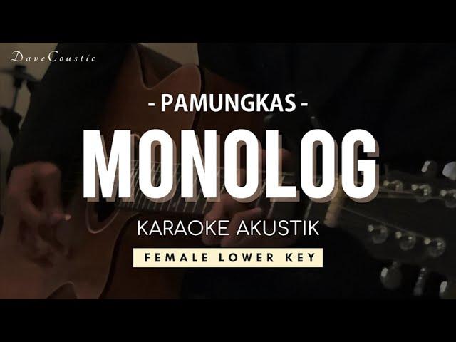 Monolog - Pamungkas [AKUSTIK KARAOKE - FEMALE LOWER KEY] || DaveCoustic