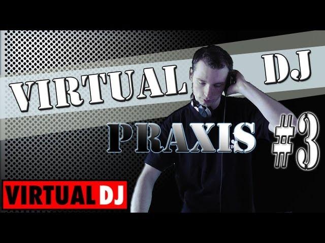 VIRTUAL DJ - ANFÄNGER PRAXIS TUTORIAL - German / Deutsch - DJ CONDOR