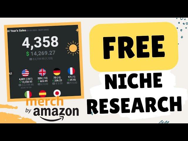 Merch By Amazon Free Niche Research