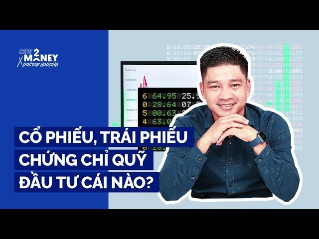 Các hình thức đầu tư ít vốn dễ sinh lời | How2Money x Doctor Housing. Ep7