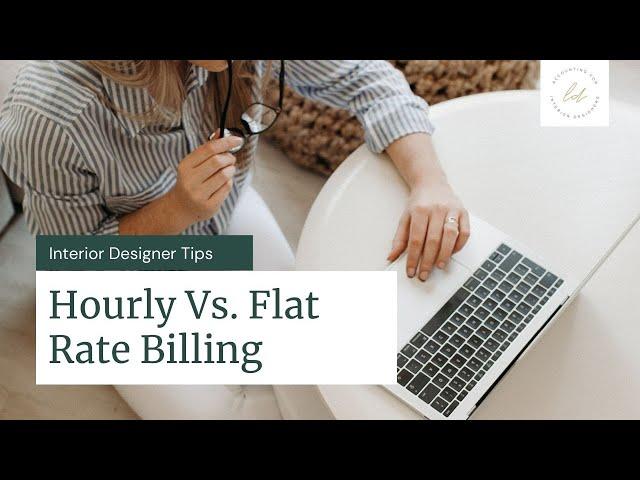 Hourly Vs. Flat Rate Billing: Is One Better than the Other?