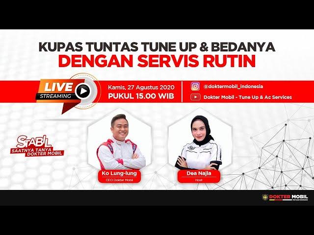 Kupas Tuntas Tune Up, dan Bedanya dengan Service Rutin #livestreaming - Dokter Mobil Indonesia