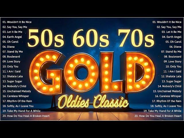 Oldies But Goodies  Unforgettable 50s, 60s, and 70s Music  Golden Oldies Greatest Hits