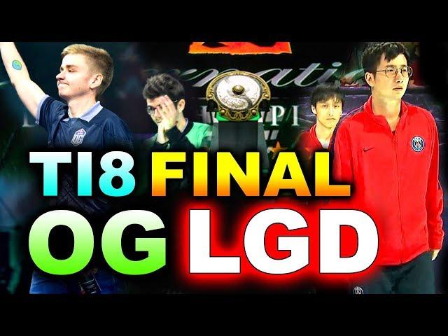 OG vs PSG.LGD - TI8 GRAND FINAL - BEST LEGENDARY!!!! - THE INTERNATIONAL 2018 DOTA 2