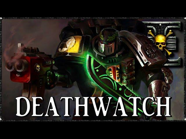 DEATHWATCH - The Long Watch | Warhammer 40k Lore