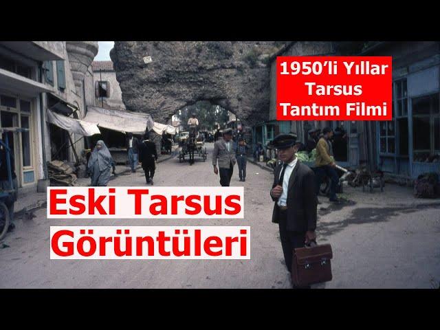 Tarsus'tan Tarihi Görüntüler / 1950'li Yıllar Tarsus