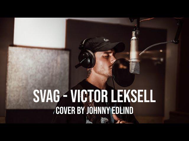 Svag - Victor Leksell | Cover by Johnny Edlind