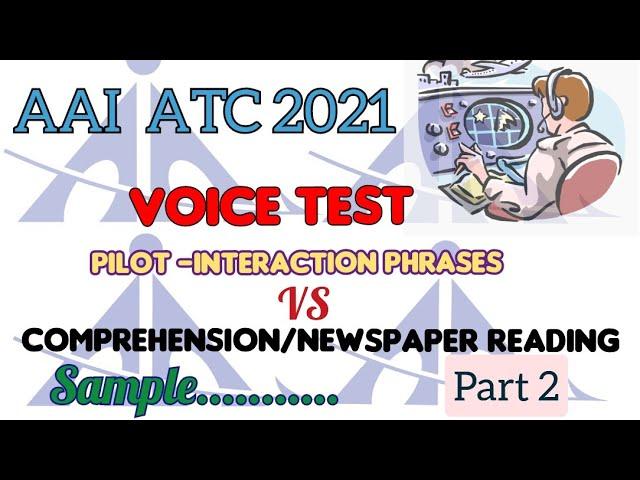 AAI ATC 2021 Voice Test ||Reading material, Comprehension reading_ aai atc&ao 2021