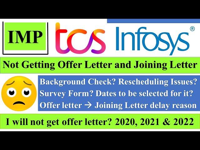 TCS Offer Letter and Joining Letter Delay Reasons | Infosys Interview results and OL | #tcs #infosys