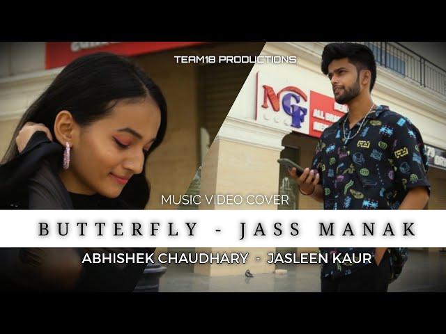 Butterfly : Jass Manak | Music Video | Abhishek Chaudhary