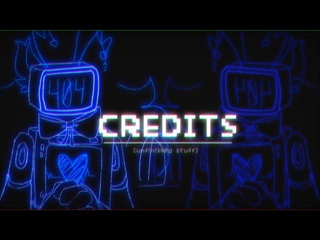  CREDITS + || AMVS/PMVS [unfinished animations & wips]