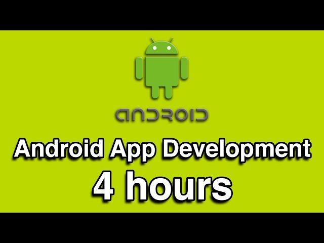 Android App Development in Java All-in-One Tutorial Series (4 HOURS!)