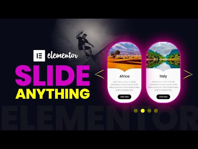 Turn anything into a SLIDER in Elementor (No Plugin)