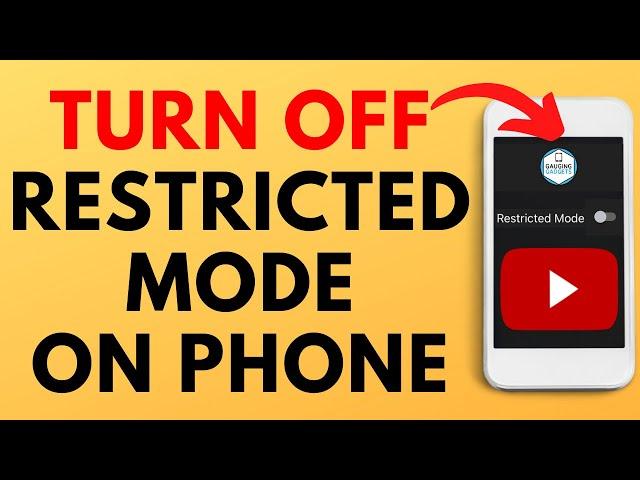 How to Turn Off Restricted Mode on YouTube Mobile - iPhone & Android