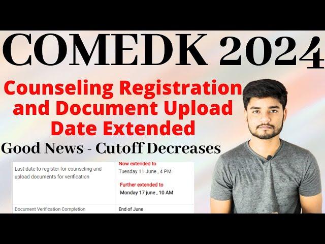 COMEDK 2024 Counseling Date Postoned - Cutof will Decrease