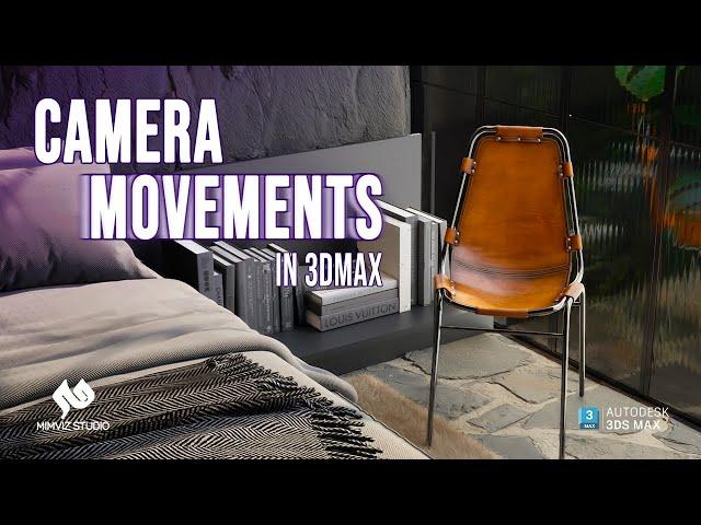 Camera Movements in 3DsMax