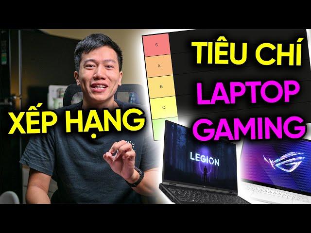 Xếp hạng tiêu chí chọn LAPTOP GAMING - HIỆU NĂNG hay THƯƠNG HIỆU