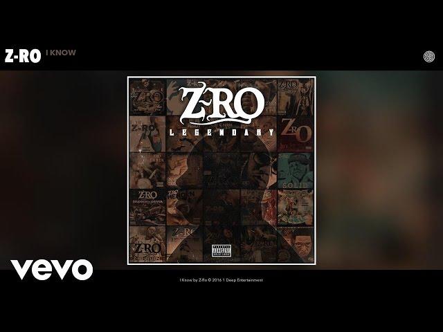 Z-Ro - I Know (Audio)