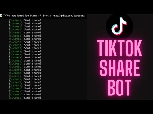  [2022] [FREE/OPEN SOURCE] TIKTOK SHARE BOTTER on GITHUB 