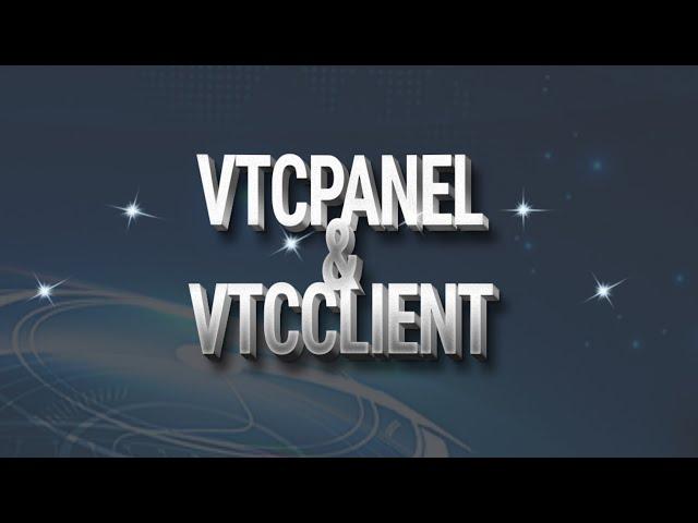 VTCclient & VTCpanel