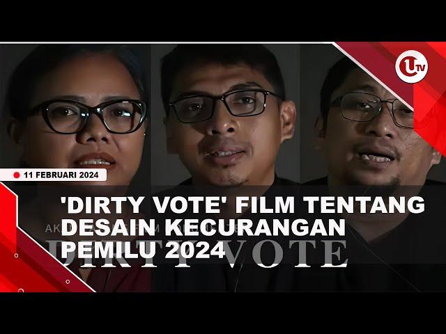 FILM DOKUMENTER ‘DIRTY VOTE’ TENTANG DESAIN KECURANGAN PEMILU 2024 | U-NEWS