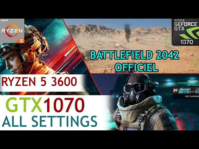 finally Battlefield 2042 ultimate | Test GTX 1070 - Ryzen 5 3600 - All Settings