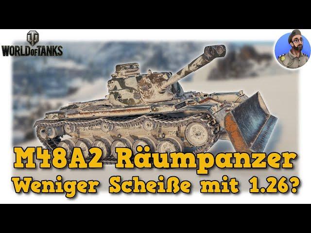 M48A2 Räumpanzer - Weniger scheiße mit 1.26? - World of Tanks